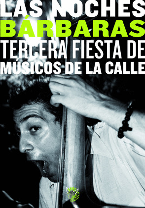 NOCHES BARBARAS,LAS TERCERA FIESTA DE MUSICOS DE L