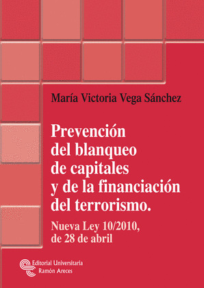 PREVENCION DEL BLANQUEO DE CAPITALES Y DE LA FINANCIACION DEL TERRORISMO