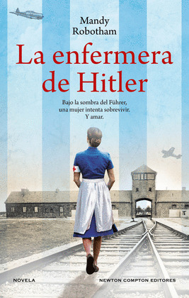 ENFERMERA DE HITLER, LA