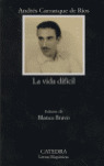 VIDA DIFÍCIL, LA