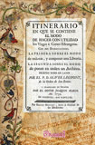 ITINERARIO O METHODO APODEMICO DE VIAJAR Y MODO DE ORDENAR UNA LIBRERIA O UN ARC