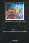 BURLADOR DE SEVILLA O EL CONVIDADO DE PIEDRA, EL