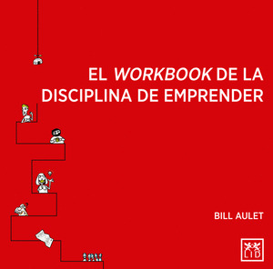WORKBOOK DE LA DISCIPLINA DE EMPRENDER,EL