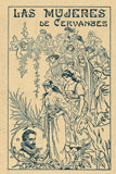 LAS MUJERES DE CERVANTES