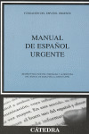 MANUAL DE ESPAÑOL URGENTE (DECIMOCTAVA EDICION CORREGIDA Y AUMENTADA)