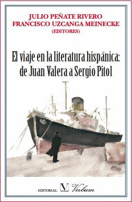 EL VIAJE EN LA LITERATURA HISPÁNICA