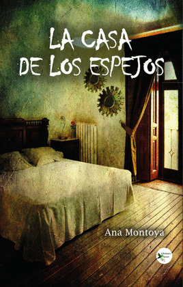 CASA DE LOS ESPEJOS, LA