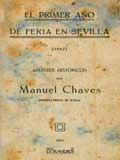 EL PRIMER AÑO DE FERIA EN SEVILLA (1847). APUNTES HISTÓRICOS