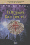 CRUZADA DE COMPOSTELA, LA