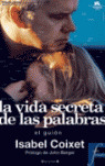 LA VIDA SECRETA DE LAS PALABRAS/EL GUION