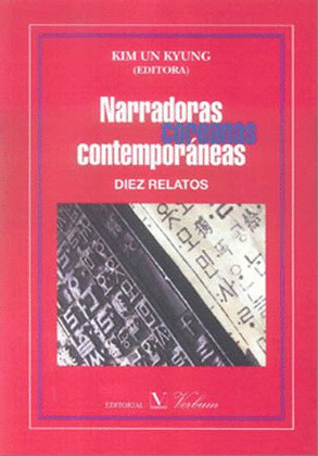 NARRADORAS COREANAS CONTEMPORANEAS. DIEZ RELATOS
