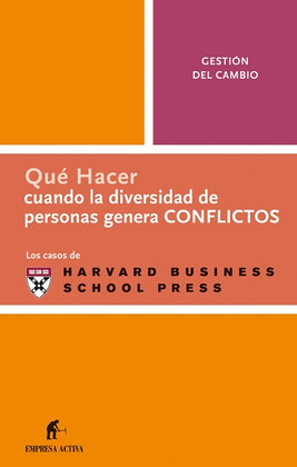 CUANDO LA DIVERSIDAD DE PERSONAS GENERA CONFLICTOS Q. HACER
