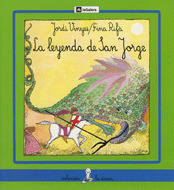 SIR11. LA LEYENDA DE SAN JORGE (L.MANUSCRITA) (+ 6 AÑOS)