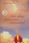 SIETE DIAS PARA UNA ETERNIDAD