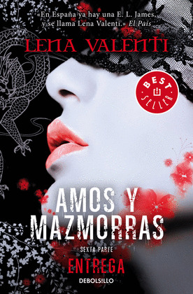 AMOS Y MAZMORRAS, SEXTA PARTE. ENTREGA