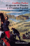 EJÉRCITO DE FLANDES Y EL CAMINO ESPAÑOL, EL (1567-1659)