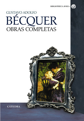 OBRAS COMPLETAS (GUSTAVO ADOLFO BECQUER)
