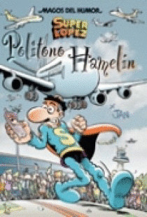 POLITONO HAMELIN (MAGOS DEL HUMOR, 114. SUPER LOPEZ)