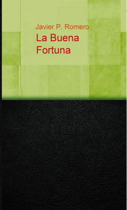 LA BUENA FORTUNA