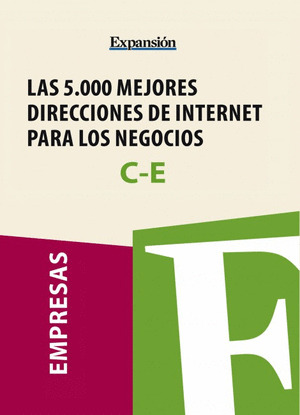 SECTORES C-E - LAS 5.000 MEJORES DIRECCIONES DE INTERNET PARA LOS NEGOCIOS.