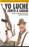YO LUCHE JUNTO A SADAM