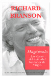 HAGAMOSLO. CLAVES DEL EXITO DEL FUNDADOR DE VIRGIN