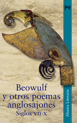 BEOWULF Y OTROS POEMAS ANGLOSAJONES. SIGLOS VII-X