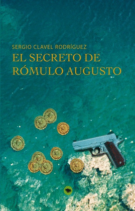 EL SECRETO DE RÓMULO AUGUSTO