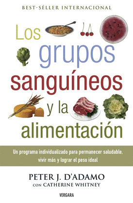 GRUPOS SANGUINEOS Y LA ALIMENTACION, LOS