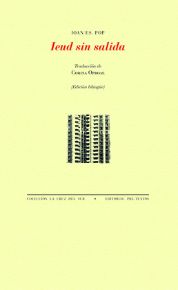 IEUD SIN SALIDA (EDICIÓN BILINGÜE RUMANO - CASTELLANO)