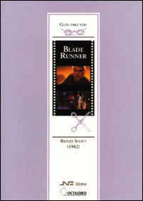 GUIA PARA VER: BLADE RUNNER