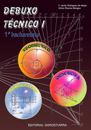 DEBUXO TÉCNICO I: 1º BACHARELATO (EDICIÓN 2008)