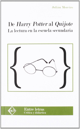 DE HARRY POTTER AL QUIJOTE. LA LECTURA EN SECUNDARIA