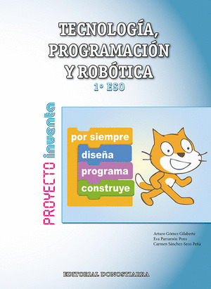 TECNOLOGIA, PROGRAMACION Y ROBOTICA 1º ESO - PROYECTO INVENTA