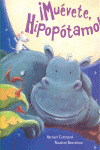 MUEVETE HIPOPOTAMO