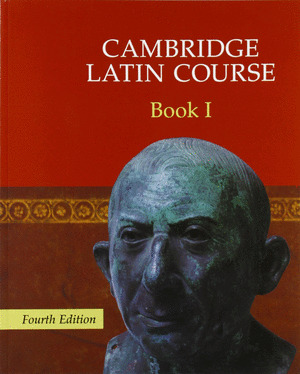 CAMBRIDGE LATIN COURSE, BOOK 1