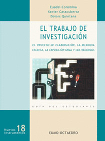 TRABAJO DE INVESTIGACION, EL - GUIA DEL ESTUDIANTE