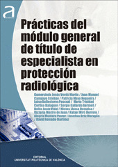 PRÁCTICAS DEL MÓDULO GENERAL DEL TÍTULO DE ESPECIALISTA EN PROTECCIÓN RADIOLÓGIC