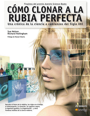 CÓMO CLONAR A LA RUBIA PERFECTA