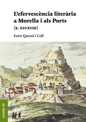L'EFERVESCENCIA LITERARIA A MORELLA I ALS PORTS