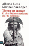 TIERRA EN TRANCE. EL CINE LATINOAMERICANO EN 100