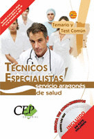 TEMARIO Y TEST COMÚN OPOSICIONES TÉCNICOS ESPECIALISTAS SERVICIO ARAGONÉS DE SAL