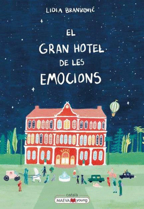 EL GRAN HOTEL DE LES EMOCIONS