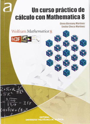 UN CURSO PRÁCTICO DE CÁLCULO CON MATHEMATICA 8