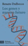 LOS GENES Y NUESTRO FUTURO