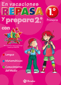 E.P.-VACACIONES 1º. REPASA CON KIKA SUPERBRUJA (2006)