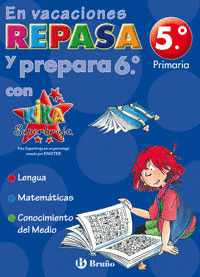 E.P.-VACACIONES 5º. REPASA CON KIKA SUPERBRUJA (2006)