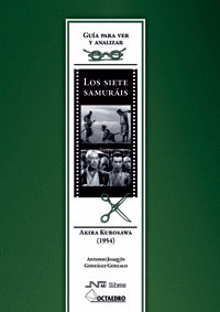LOS SIETE SAMURÁIS. DE AKIRA KUROSAWA (1954)