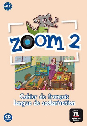 ZOOM, 2 FLS A1. CAHIER D'EXERCICES
