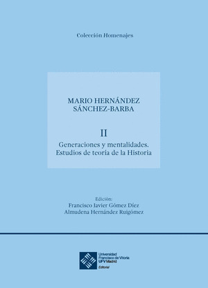 GENERACIONES Y MENTALIDADES. ESTUDIOS DE TEORIA DE LA HISTORIA